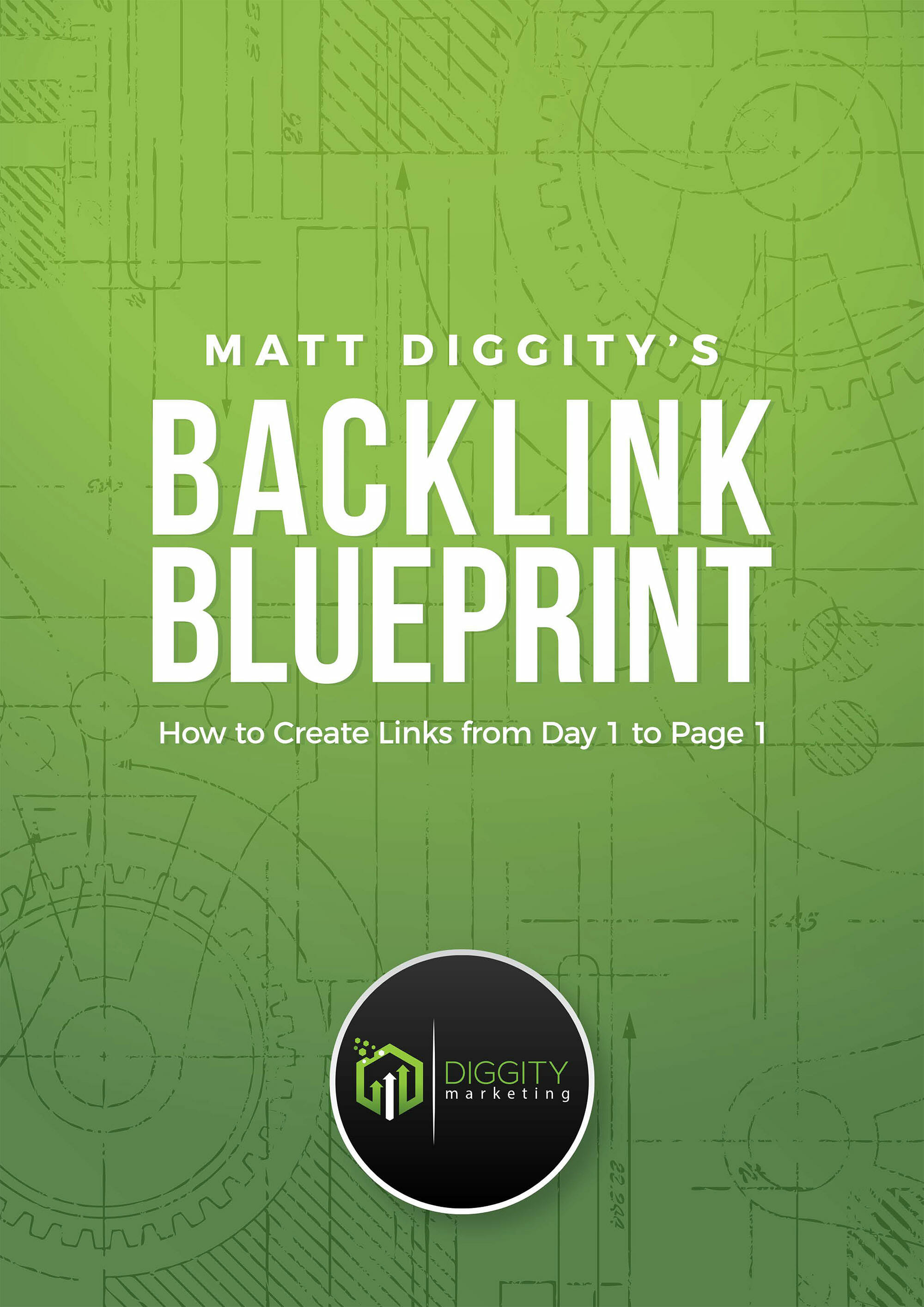 Matt Diggitys Backlink Blueprint