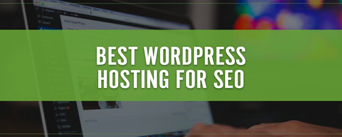 Best WordPress Hosting for SEO Title