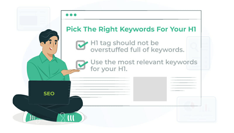 Pick The Right Keywords For Your H1
