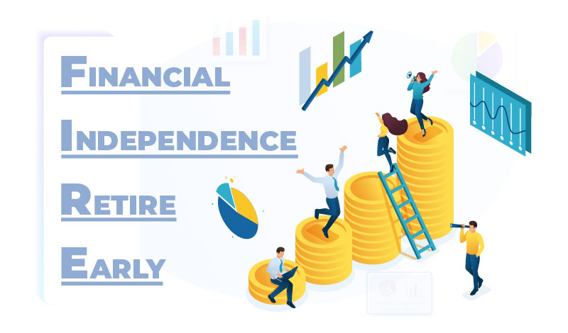 FIRE-Financial Independence Retire Early