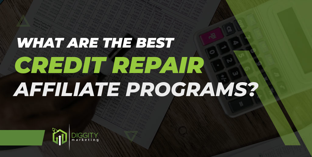 What Are The Best Credit Repair Affiliate Programs?