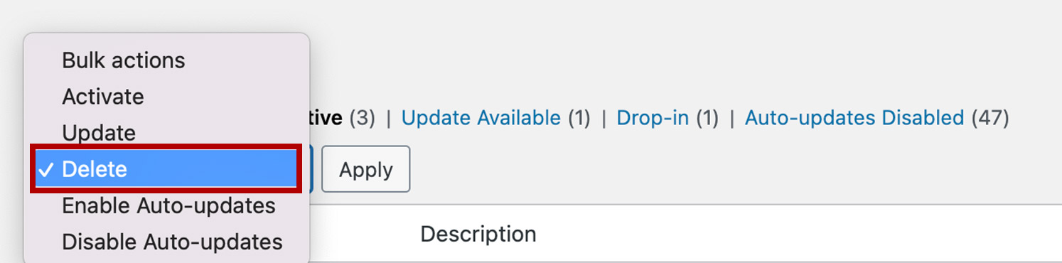 In the bulk actions dropdown, select “Delete”