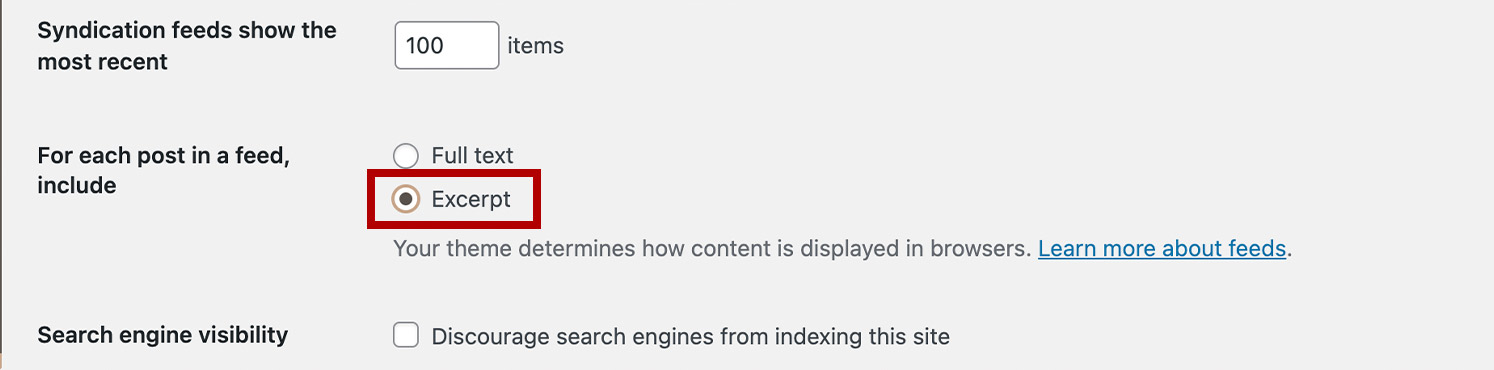 Look for “For each post in a feed, include” and toggle it from “full text” to “excerpt”