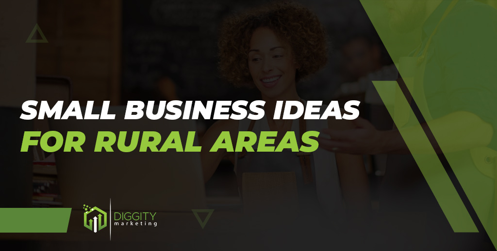 Small Business Ideas For Rural Areas