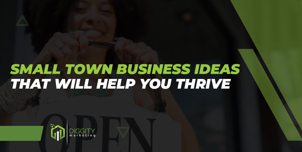 50 Small Town Business Ideas That Will Help You Thrive