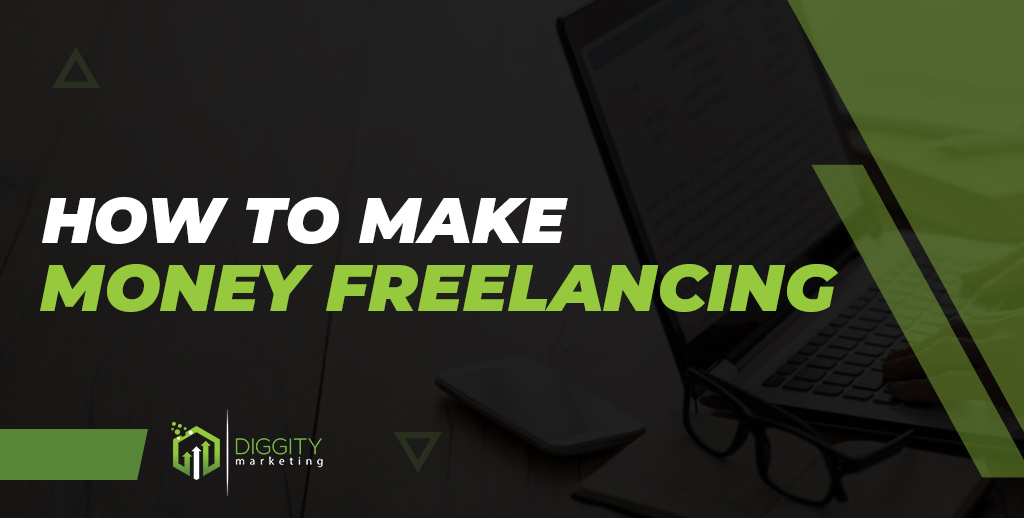 How to Make Money Freelancing