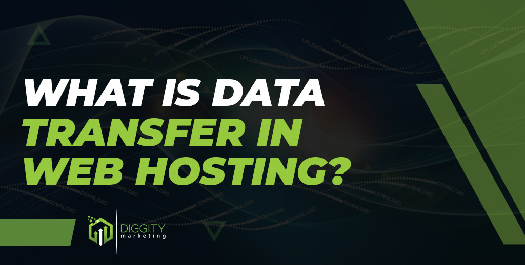 What Is Data Transfer In Web Hosting?