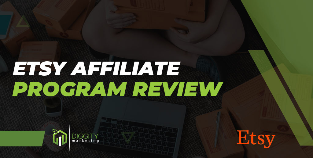 Etsy Affiliate Program Review