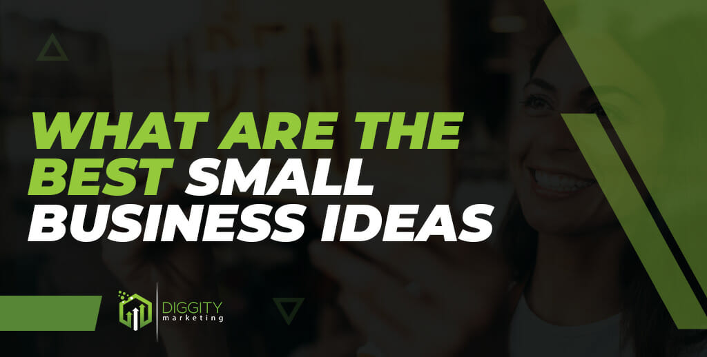 What are the best small business ideas