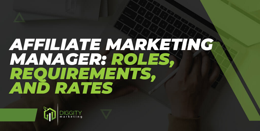 Affiliate Marketing Manager