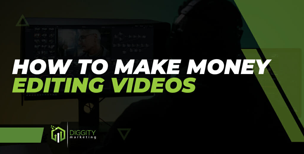 How to Make Money Editing Videos
